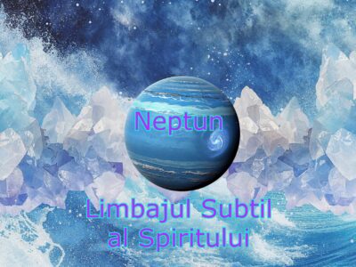 „Neptun: Limbajul Subtil al Spiritului”